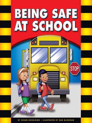 cover image of Being Safe at School